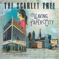 The Scarlet Tree - Leaving Paper City