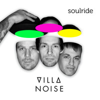 Villa Noise - Soulride
