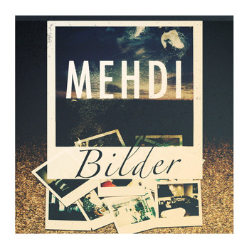 Mehdi - Bilder