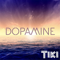Tiki - Dopamine