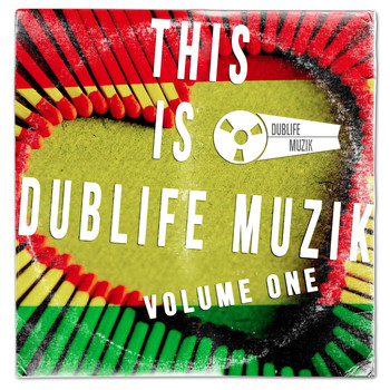 Various Artists - This Is Dublife Muzik, Vol. One