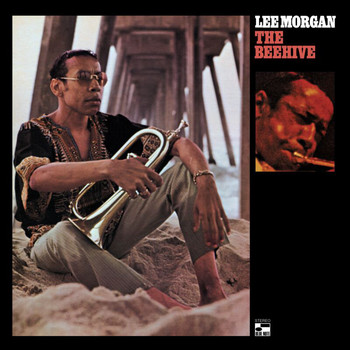 Lee Morgan - The Beehive (Live (Saturday, July 11, 1970 - Set 2))
