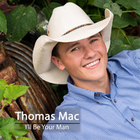 Thomas Mac - I'll Be Your Man