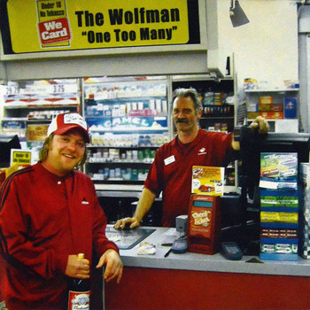 The Wolfman - One Too Many (Explicit)