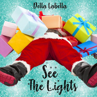 Della Labella - See the Lights (feat. Aidan Siew, Anthony Kolos, Sylvia Castañeda, Lorenzo Brichford, Sophia Judd & Viktoria Rueda)