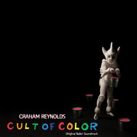 Graham Reynolds - Cult of Color (Original Score)