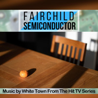 White Town - Fairchild Semiconductor