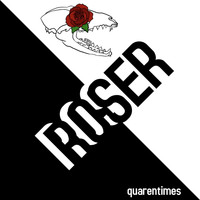 Roser - Quarentimes