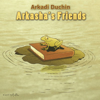 Arkadi Duchin - החברים של ארקשה
