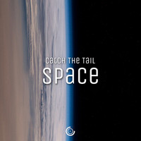 Catch The Tail - Space
