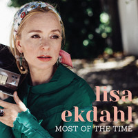 Lisa Ekdahl - Most of the Time
