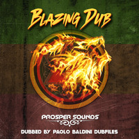 Prosper Sounds - Blazing Dub