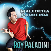 Roy Paladini - Maledetta Pandemia