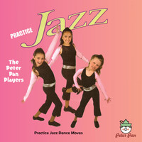 The Peter Pan Players - Practice Jazz (feat. Dunn Pearson, Jr.)