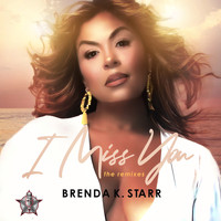 Brenda K. Starr - I Miss You (The Remixes)