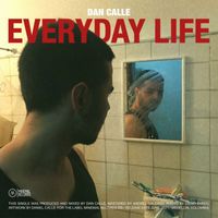Dan Calle - Everyday Life