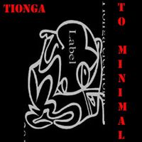 Tionga - To Minimal