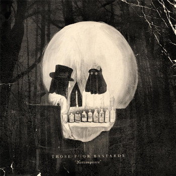 Those Poor Bastards - Necrosphere