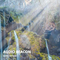 Scott Sutton - Audio Beacon