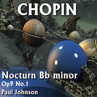 Paul Johnson - Nocturne in Bb Minor Op9 No1