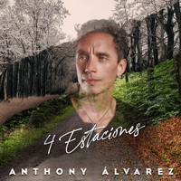 Anthony Alvarez - 4 Estaciones