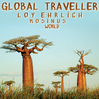 Loy Ehrlich - Global Traveller
