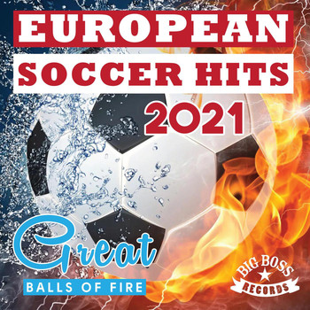 Various Artists - European Soccer Hits 2021
