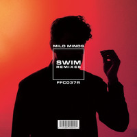 Mild Minds - SWIM (Remixes)