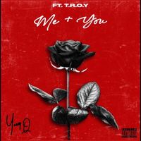 Young Q - Me and You (Explicit)