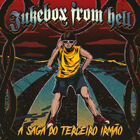 Jukebox From Hell - A Saga do Terceiro Irmão