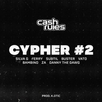 K.Otic - Cash Rules Cypher #2