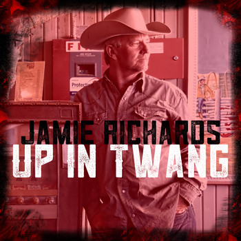 Jamie Richards - Up in Twang