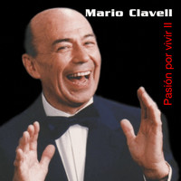 Mario Clavell - Pasión por Vivir, Vol. 2
