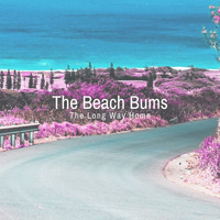 The Beach Bums - The Long Way Home