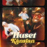 Huset - Känslan