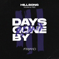 Leonel Armand - Hillsong Young And Free - Days Gone By