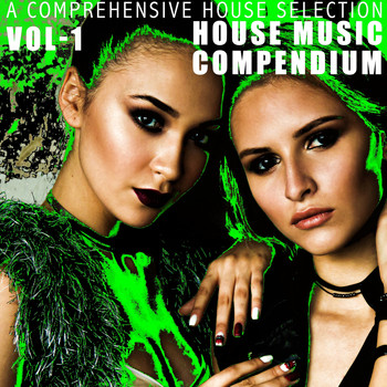 Various Artists - House Music Compendium, Vol. 1