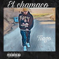 Tiago - El Chamaco