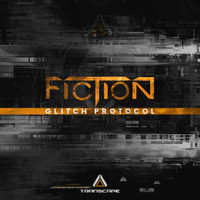 Fiction (RS) - Glitch Protocol