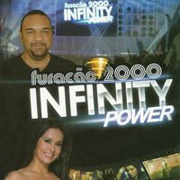 Furacão 2000 - Infinity Power (Ao Vivo)