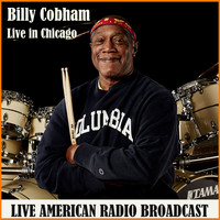 Billy Cobham - Live in Chicago (Live)