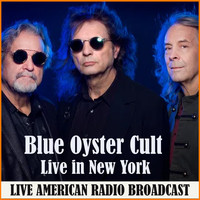 Blue Oyster Cult - Live in New York (Live)