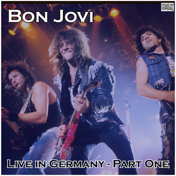 Bon Jovi - Live in Germany - Part One (Live)