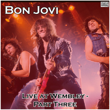 Bon Jovi - Live at Wembley - Part Three (Live)