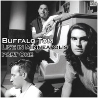 Buffalo Tom - Live in Minneapolis - Part One (Live)