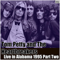 Tom Petty And The Heartbreakers - Live in Alabama 1995 Part Two (Live)