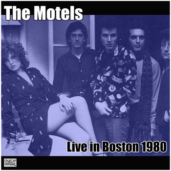 The Motels - Live in Boston 1980 (Live)