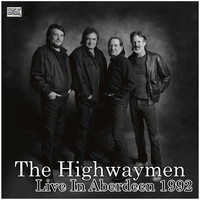 The Highwaymen - Live In Aberdeen 1992 (Live)