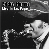 Eddie Harris - Live in Las Vegas (Live)