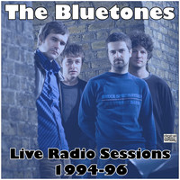 The Bluetones - Live Radio Sessions 1994-96 (Live)
